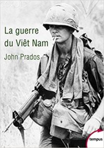 La guerre du Viêt Nam (John Prados)