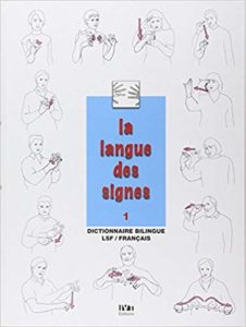 La langue des signes - Introduction à l'histoire et à la grammaire de la langue des signes (Bill Moody, Agnès Vourc'h, Michel Girod, Rachid Benelhocine)