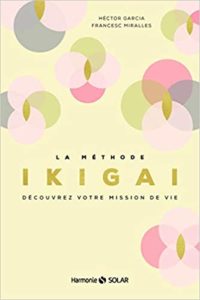 La méthode Ikigai (Héctor García, Francesc Miralles)