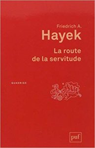 La route de la servitude (Friedrich A. Hayek)