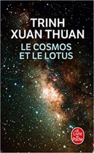 Le Cosmos et le Lotus (Trinh Xuan Thuan)