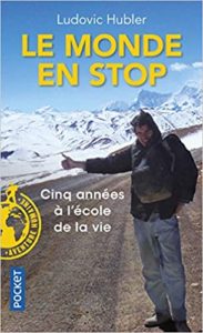 Le Monde en stop (Ludovic Hubler)
