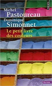 Le petit livre des couleurs (Michel Pastoureau)