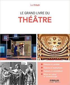 Le grand livre du théâtre (Luc Fritsch)