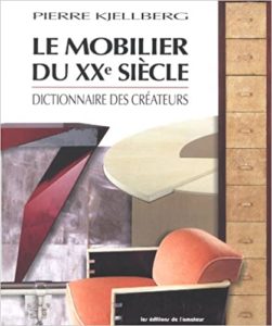 Le mobilier du XXe siècle (Pierre Kjellberg, Guillemette Delaporte)