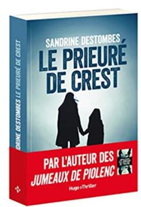 Le prieuré de Crest (Sandrine Destombes)