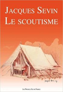Le scoutisme (Jacques Sevin)