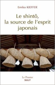 Le shintô, la source de l'esprit japonais (Emiko Kieffer)