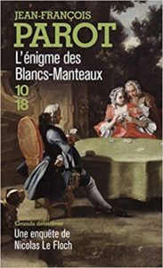 L’énigme des Blancs-Manteaux (Jean-François Parot)