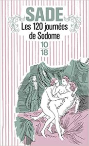 Les 120 journées de Sodome (Marquis de Sade)