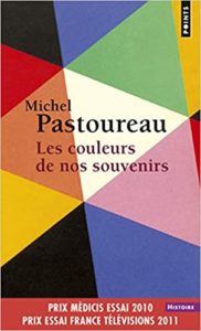 Les couleurs de nos souvenirs (Michel Pastoureau)
