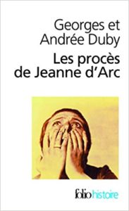 Les Procès de Jeanne d'Arc (Georges Duby, Andrée Duby)