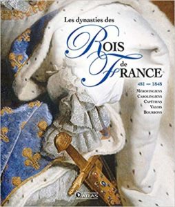 Les dynasties des rois de France (Collectif)