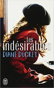 Les indésirables (Diane Ducret)