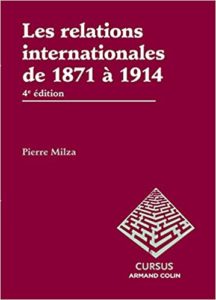 Les relations internationales de 1871 à 1914 (Pierre Milza)