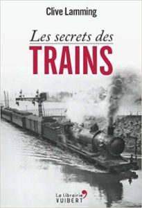 Les secrets des trains (Clive Lamming)