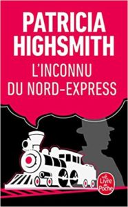 L'inconnu du Nord-Express (Patricia Highsmith)