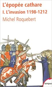 L'épopée cathare - Tome 1 (Michel Roquebert)