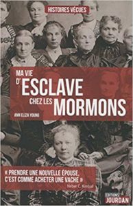 Ma vie d'esclave chez les Mormons (Ann Eliza Young)