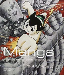 Manga - Soixante ans de bande dessinée japonaise (Paul Gravett)