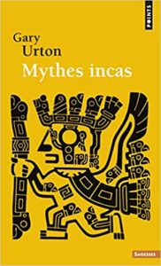 Mythes incas (Gary Urton)