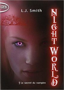 Night world - Tome 1 - Le secret du vampire (L.J. Smith)
