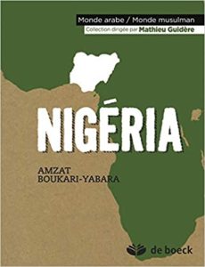 Nigeria (Amzat Boukari-Yabara, Mathieu Guidère)