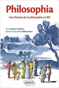 Philosophia - Une histoire de la philosophie en BD (Hélène Zeyer)