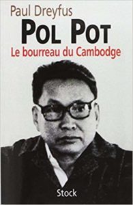 Pol Pot - Le bourreau du Cambodge (Paul Dreyfus)
