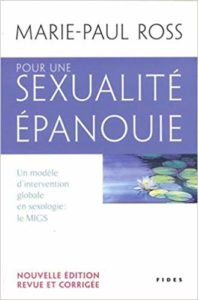 Pour une sexualité épanouie (Marie-Paul Ross)