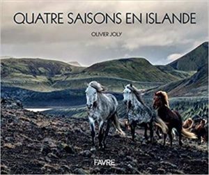 Quatre saisons en Islande (Olivier Joly)