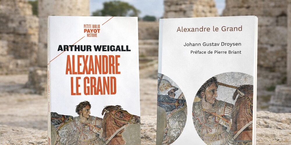 Que lire sur Alexandre le Grand ?