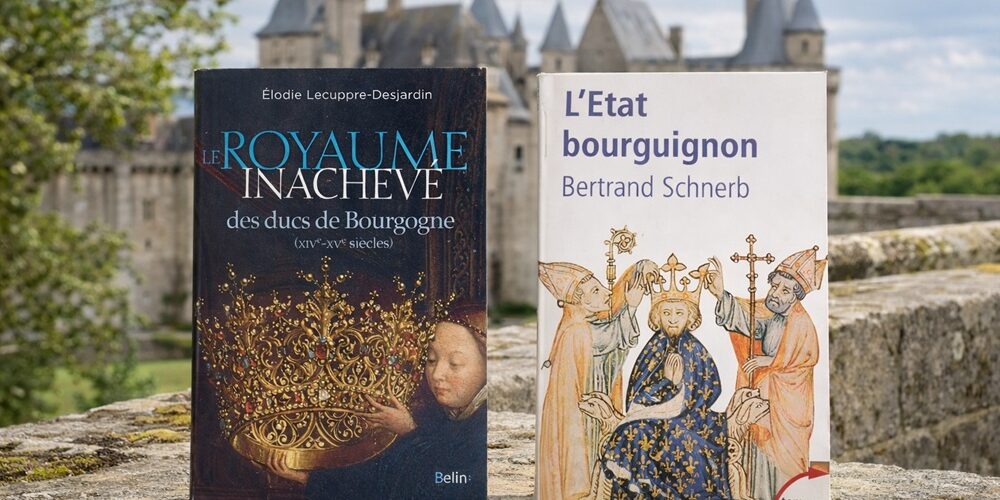 Que lire sur les ducs de Bourgogne ?