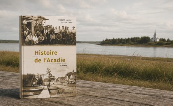 Que lire sur l'histoire de l'Acadie ?