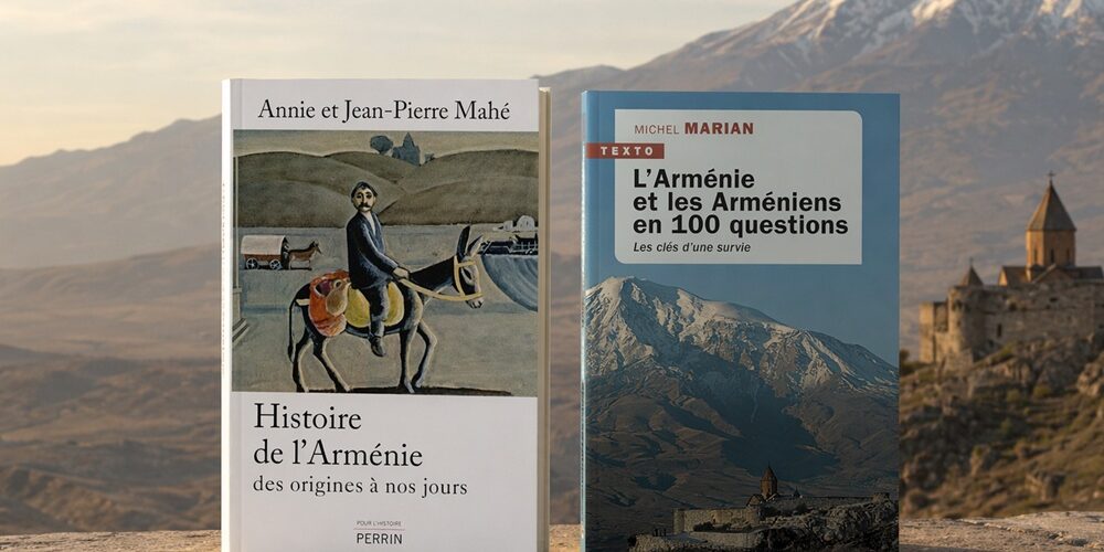 Que lire sur l'histoire de l'Arménie ?