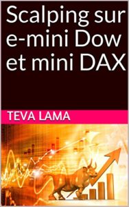 Scalping sur e-mini Dow et mini DAX (Teva Lama)