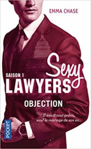 Sexy Lawyers - Tome 1 - Objection (Emma Chase)