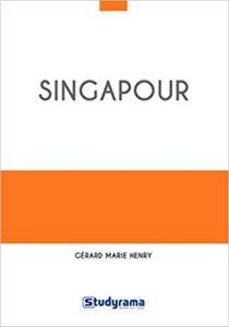 Singapour (Gérard Marie Henry)