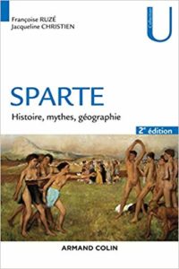 Sparte - Histoire, mythes, géographie (Françoise Ruzé, Jacqueline Christien)
