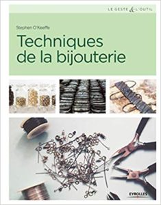 Techniques de la bijouterie (Stephen O'Keeffe)