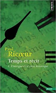 Temps et récit - Tome 1 (Paul Ricoeur)