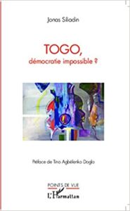 Togo, démocratie impossible ? (Jonas Siliadin)
