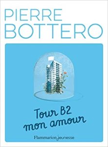 Tour B2 mon amour (Pierre Bottero)