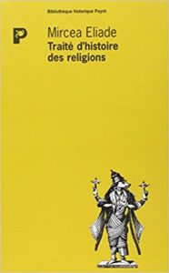 Traité d'histoire des religions (Mircea Eliade)