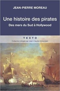 Une histoire des pirates (Jean-Pierre Moreau)