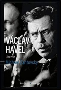 Vaclav Havel - Une vie (Michael Zantovsky)