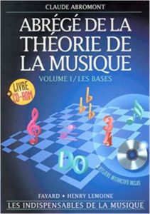Abrégé de la théorie de la musique - Volume 1 (Claude Abromont)
