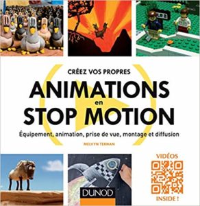 Créez vos propres animations en Stop Motion (Melvyn Ternan)