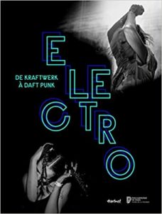 Electro - De Kraftwerk à Daft Punk (Jean-Yves Leloup)
