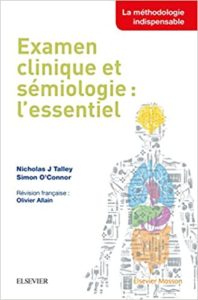 Examen clinique et sémiologie : l'essentiel (Nicholas J. Talley, Simon O'Connor)